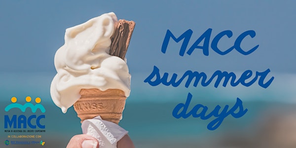 MACC SUMMER DAYS!