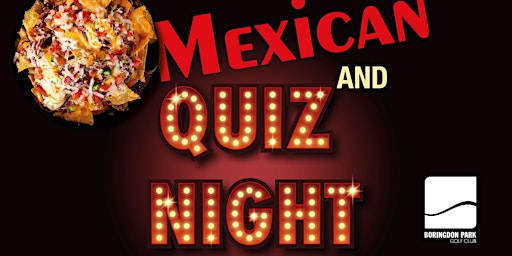 Mexican Food and Quiz Night 2022
