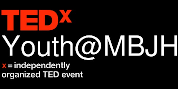 TEDxYouth@MBJH 2017