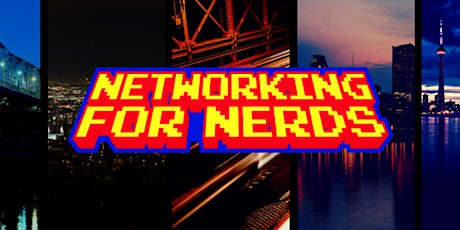Networking For Nerds - Ottawa! primary image
