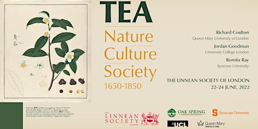 Tea: Nature, Culture, Society, 1650-1850