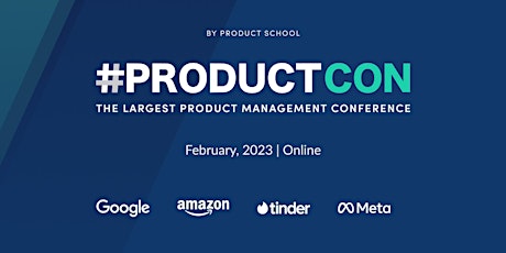 #ProductCon Online: The Largest Product Management Conference billets