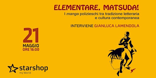 "Elementare, Matsuda! I manga polizieschi" a cura di Gianluca Lamendola