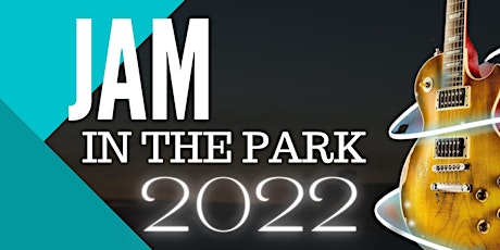 JAM IN THE PARK 2022 tickets