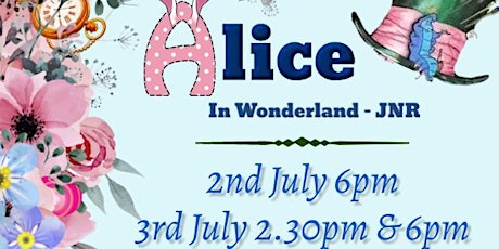 Alice in Wonderland 3rd July 6pm tickets