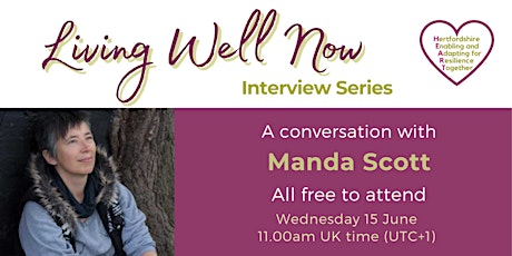 Living Well Now: A Conversation with Manda Scott tickets