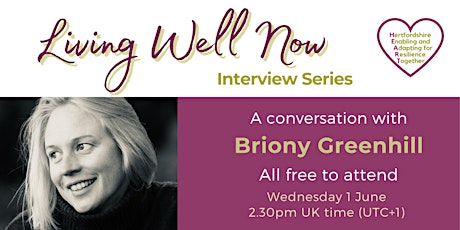 Living Well Now: A Conversation with Briony Greenhill tickets