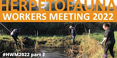 Herpetofauna Workers Meeting 2022 - Part 2 tickets