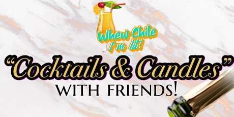 Cocktails and Candles tickets