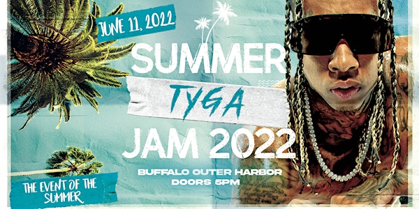Summer Jam 2022 - Tyga & Friends