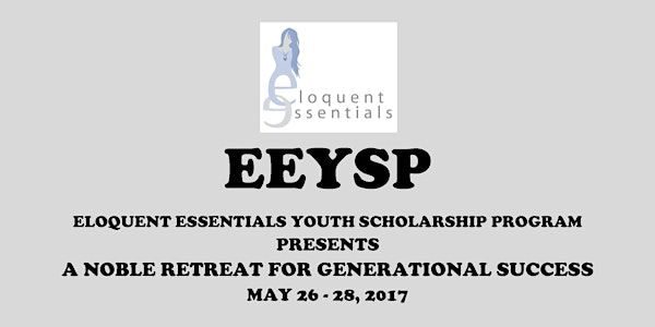 EEYSP NOBLE RETREAT FOR GENERATIONAL SUCCESS