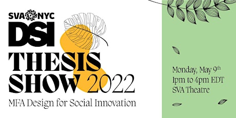Image principale de DSI Thesis Show 2022