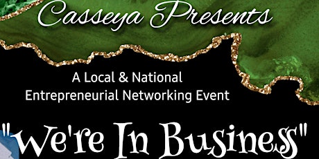 Casseya Presents: "We're In Business" tickets