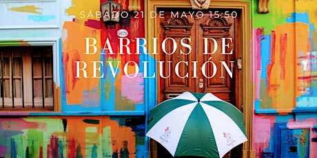 Barrios De Revolución - Visita Guiada entradas