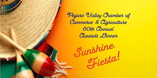Pajaro Valley Chamber of Commerce & Agriculture 60th Annual Awards Dinner