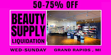 Beauty Supply Liquidation tickets