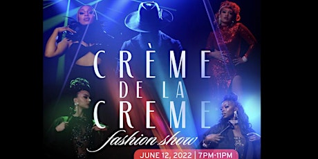 Creme de la Creme Fashion Show and Benefit tickets