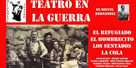 Melpómene Teatro. TEATRO EN LA GUERRA (ESCENA D´ACI) Teatro tickets