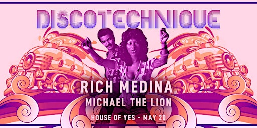 DISCOTECHNIQUE: SOUL TRAIN: Rich Medina | Michael the Lion