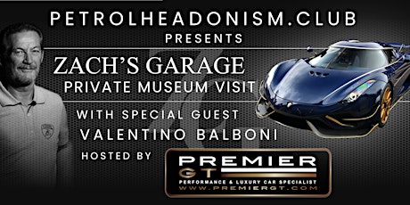 PREMIER GT EXCLUSIVE ZACH'S GARAGE MUSEUM VISIT WITH VALENTINO BALBONI