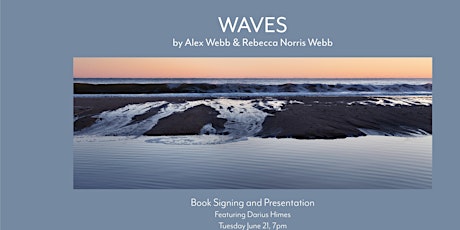 Alex Webb & Rebecca Norris Webb Book Signing tickets