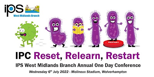 IPS West Midlands Branch Conference 2022 - 'Reset, Relearn, Restart'