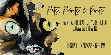 Pets, Paints & Pints at Catawba Brewing tickets