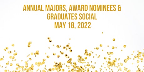 Hauptbild für Annual History Majors, Award Nominees & Graduates Social (MAGS)