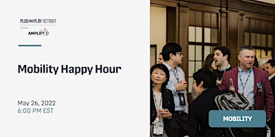 Plug and Play Detroit: Happy Hour