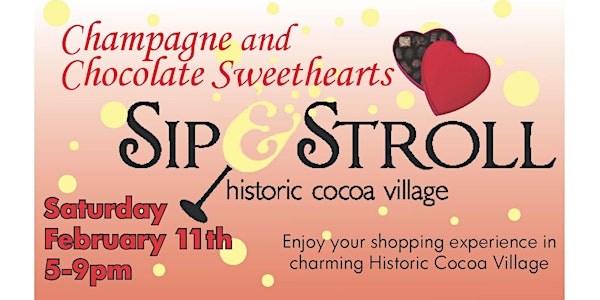 Sip & Stroll Champagne and Chocolate Sweethearts