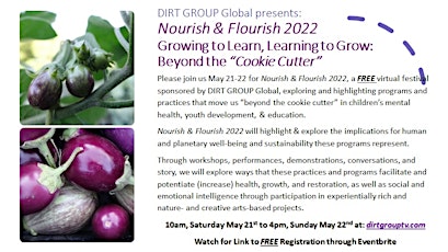 Nourish & Flourish 2022: Growing to Learn, Learning to Grow tickets