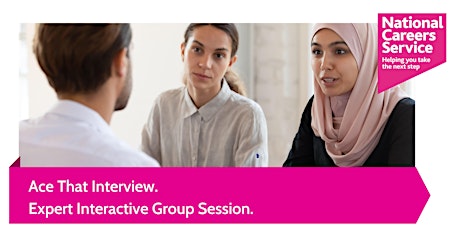 Ace That Interview.  Expert Interactive Group Session. tickets