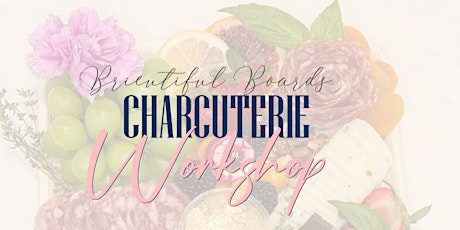Charcuterie Workshop - Brimfield Winery tickets