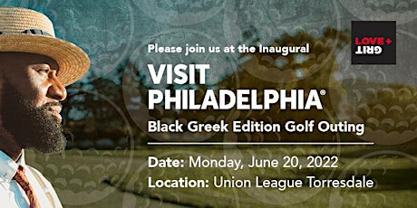 VISIT PHILADELPHIA  Presents: The Inaugural Black Greek Edition Golf Outing tickets
