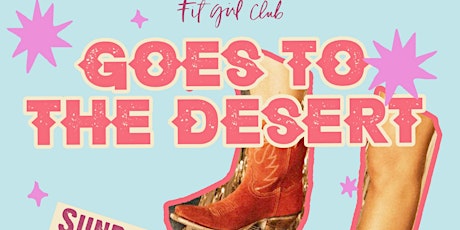Fit Girl Club Goes To The Desert