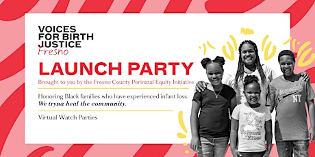 Voices for Birth Justice Fresno Launch Party tickets