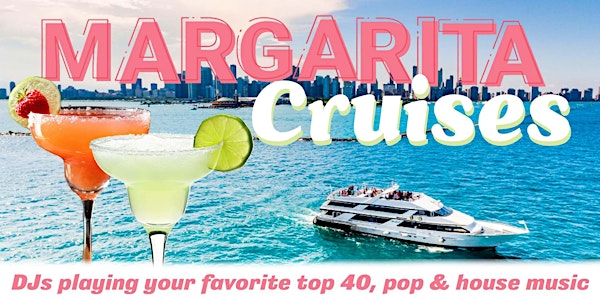 Margarita Cruise aboard Anita Dee II - Live DJ, Dancing, Drinks & More