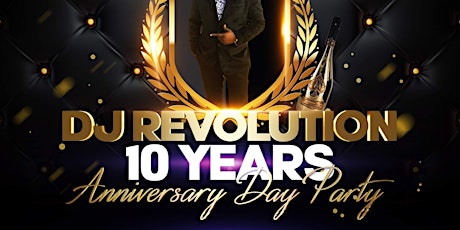 DJ REVOLUTION 10 YEARS ANNIVERSARY DAY PARTY billets