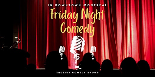 Montreal Comedy Show ( COMEDYVILLE.COM ) at English Comedy Club (9 PM)