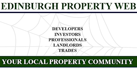 Edinburgh Property Web	 -	 Your Local Property Community tickets