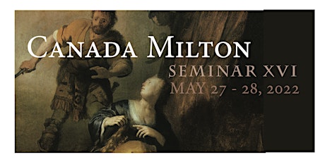 Canada Milton Seminar XVI 2022 primary image