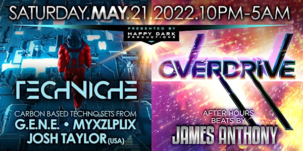 OVERDRIVE with James Anthony + Techniche