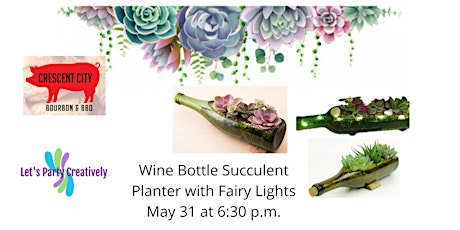 Wine Bottle Succulent Planter tickets