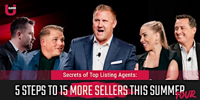 Secrets of Top Listing Agents: 5 Steps to 15 More Sellers This Summer