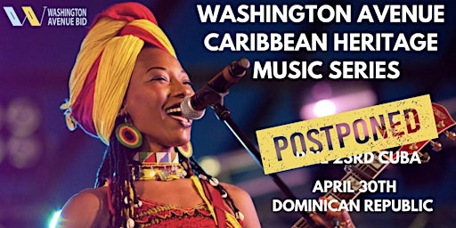 POSTPONED:  - Washington Avenue Caribbean Heritage Music Series