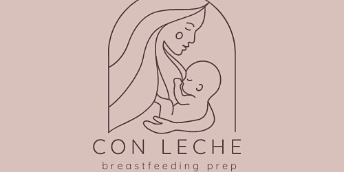 Imagen principal de Con Leche- Breastfeeding Prep