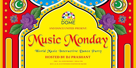 Music Monday: Free World-Music Dance Party with DJ Prashant tickets
