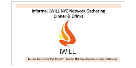 Informal i.WILL NYC Networking Dinner and Drinks Gathering tickets
