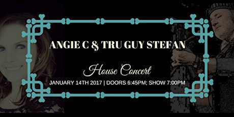 House Concert: Angie C & Tru Guy Stefan primary image