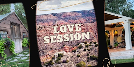 Love Session at Starlight Canyon Bed & Breakfast tickets
